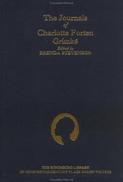 The journals of Charlotte Forten Grimké /