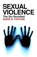 Sexual violence : the sin revisited /