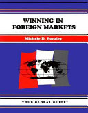 Winning in foreign markets : your global guide /