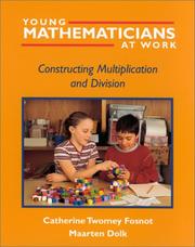 Young mathematicians at work : constructing multiplication and division /