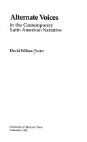 Alternate voices in the contemporary Latin American narrative /