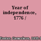 Year of independence, 1776 /