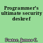 Programmer's ultimate security deskref