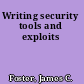 Writing security tools and exploits