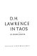 D.H. Lawrence in Taos /