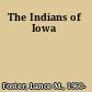 The Indians of Iowa