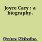 Joyce Cary : a biography.