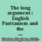 The long argument : English Puritanism and the shaping of New England culture, 1570-1700 /