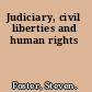 Judiciary, civil liberties and human rights