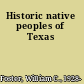 Historic native peoples of Texas