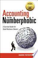 Accounting for the numberphobic : a small business survival guide /