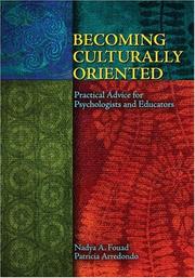 Becoming culturally oriented : practical advice for psychologists and educators /