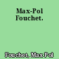 Max-Pol Fouchet.