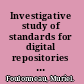Investigative study of standards for digital repositories and related services