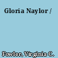 Gloria Naylor /