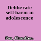 Deliberate self-harm in adolescence