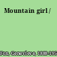 Mountain girl /