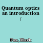 Quantum optics an introduction /