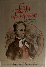 Lady for the defense : a biography of Belva Lockwood /