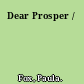Dear Prosper /