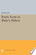 Poetic form in Blake's Milton /