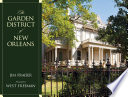 The Garden District of New Orleans