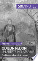 Odilon Redon, un artiste inclassable : Des Noirs au chant de la couleur /