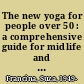 The new yoga for people over 50 : a comprehensive guide for midlife and older beginners /