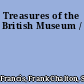 Treasures of the British Museum /