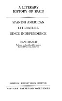 Spanish American literature since Independence.