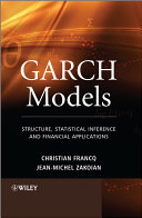 GARCH models structure, statistical inference, and financial applications /