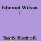 Edmund Wilson /