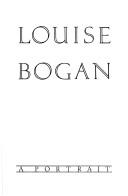 Louise Bogan : a portrait /