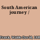 South American journey /