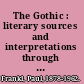 The Gothic : literary sources and interpretations through eight centuries.