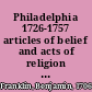 Philadelphia 1726-1757 articles of belief and acts of religion in two parts /