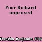 Poor Richard improved