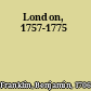 London, 1757-1775