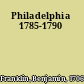 Philadelphia 1785-1790