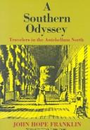 A southern odyssey : travelers in the antebellum North /