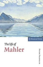 The life of Mahler /