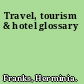 Travel, tourism & hotel glossary