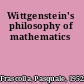 Wittgenstein's philosophy of mathematics