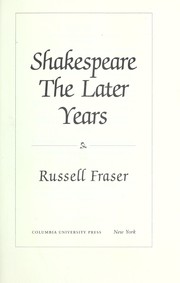 Shakespeare, the later years /