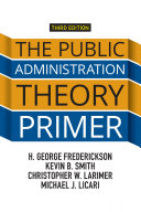 The public administration theory primer /
