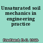 Unsaturated soil mechanics in engineering practice