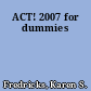 ACT! 2007 for dummies