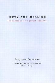 Duty and healing : foundations of a Jewish bioethic /