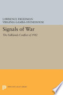 Signals of war : the Falklands conflict of 1982 /