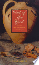 Out of the East : spices and the medieval imagination /